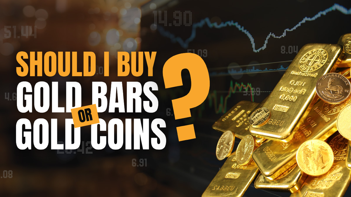 Gold Bars Vs Gold Coins – What Should You Invest In?